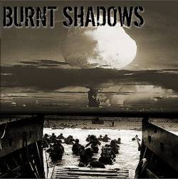 Burnt Shadows : Await the Destruction